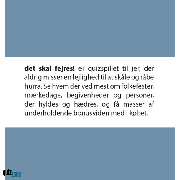 QUICKIE: det skal fejres!