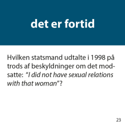QUICKIE: det er fortid