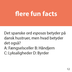 QUICKIE: flere fun facts