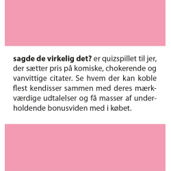 QUICKIE: sagde de virkelig det?