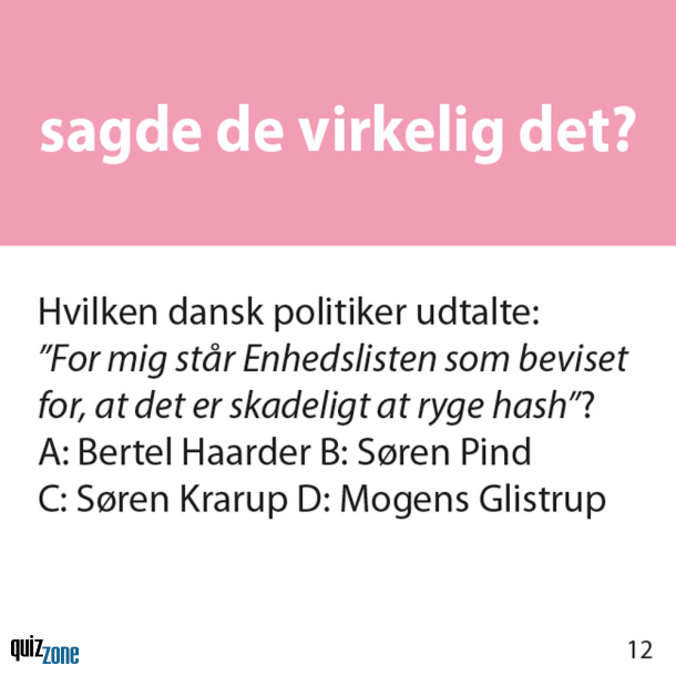 QUICKIE: sagde de virkelig det?