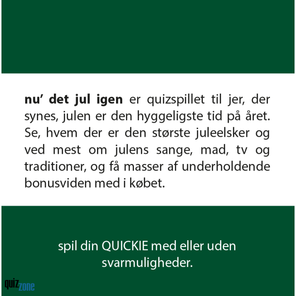 QUICKIE: nu' det jul igen